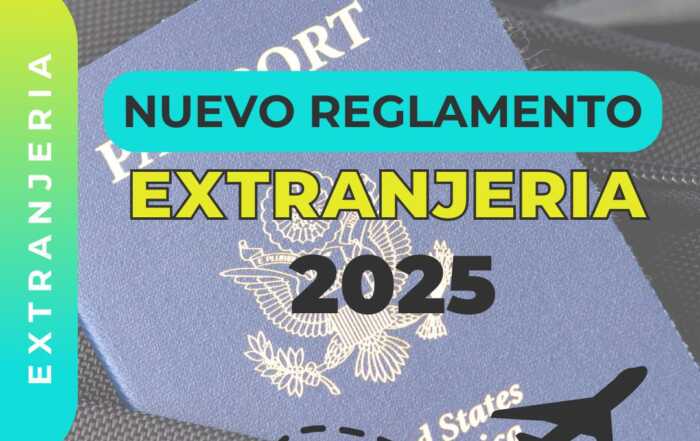 Nuevo reglamento extranjeria 2025